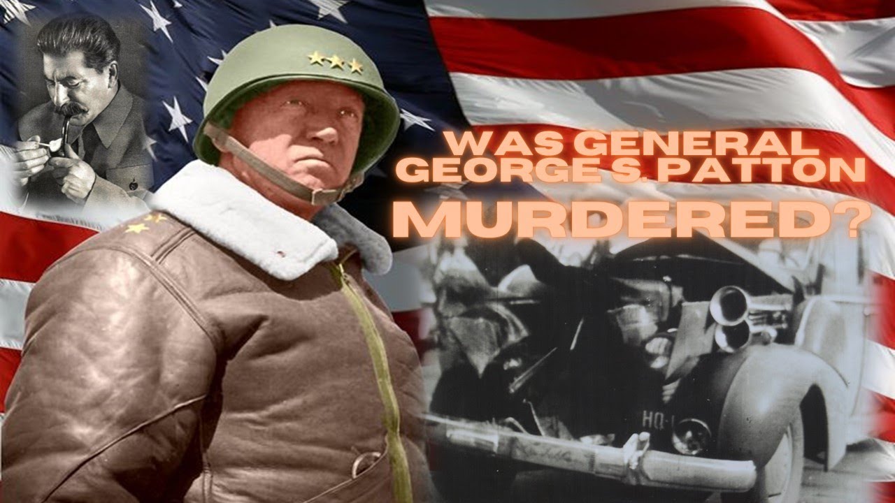 The Mysterious Death of George S Patton: Unraveling the Murder Conspiracy