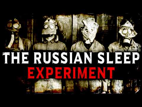 The Dark Truth Behind the Russian Sleep Experiment: Conspiracy or Horror Story?