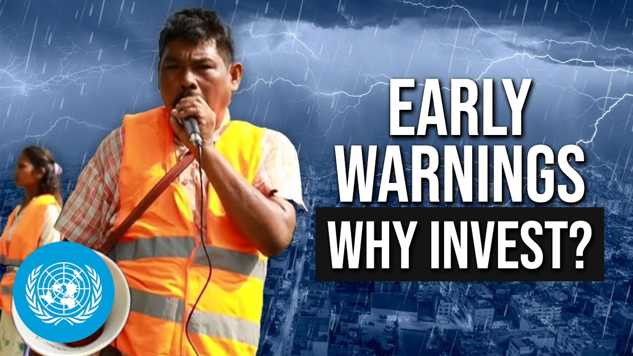 Climate & Weather: Why Invest in Comprehensive Early Warning Systems?