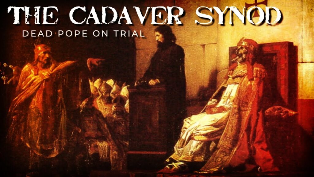 Dead Pope on Trial: The Cadaver Synod and the Twisted Power Struggles of the Medieval Papacy Dead Pope on Trial: The Cadaver Synod and the Twisted Power Struggles of the Medieval Papacy